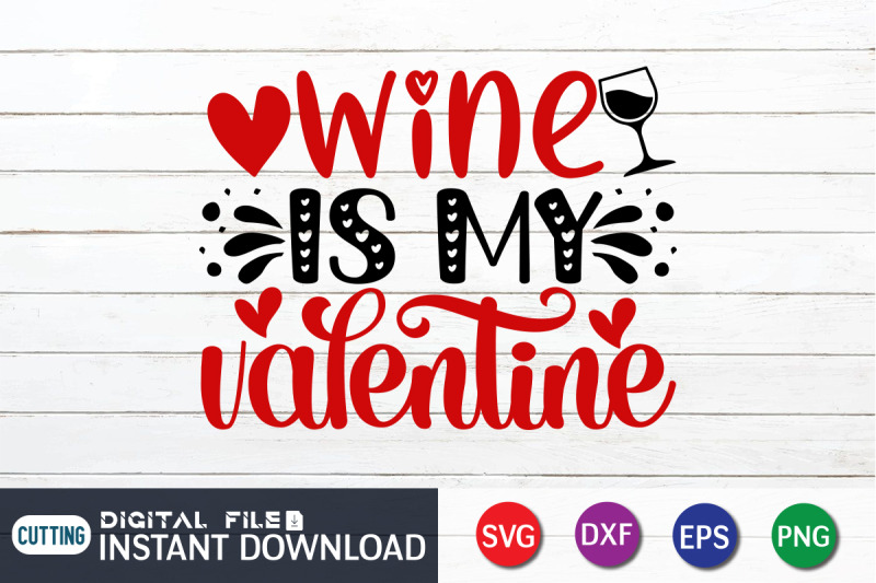 wine-is-my-valentine-svg