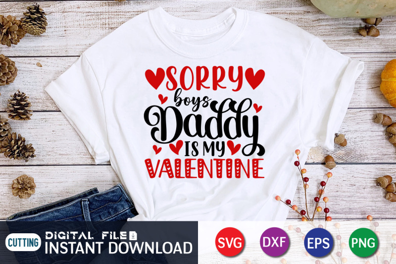 sorry-boys-daddy-is-my-valentine-svg