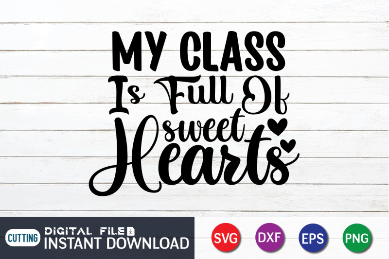 my-class-is-full-of-sweet-hearts-svg