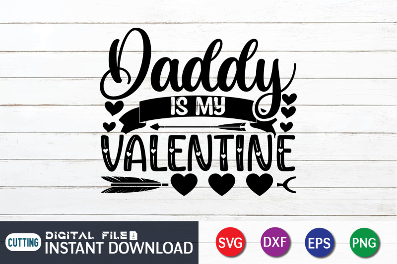 daddy-is-my-valentine-svg