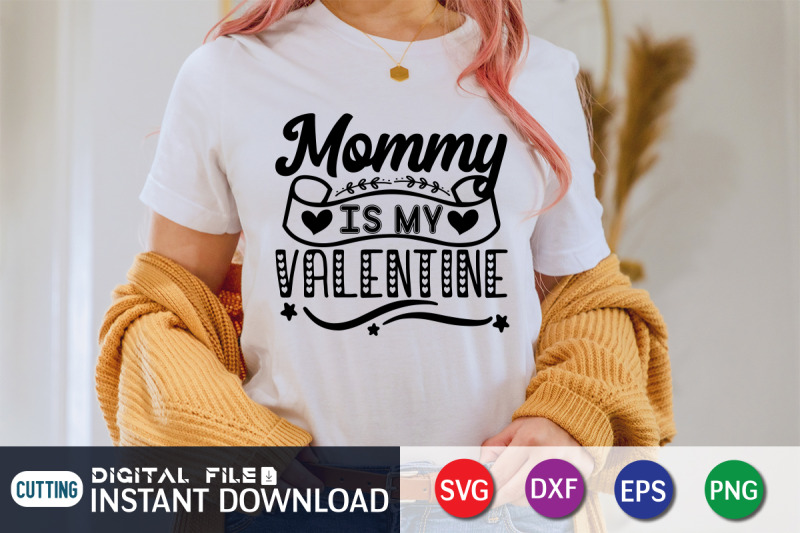 mommy-is-my-valentine-svg