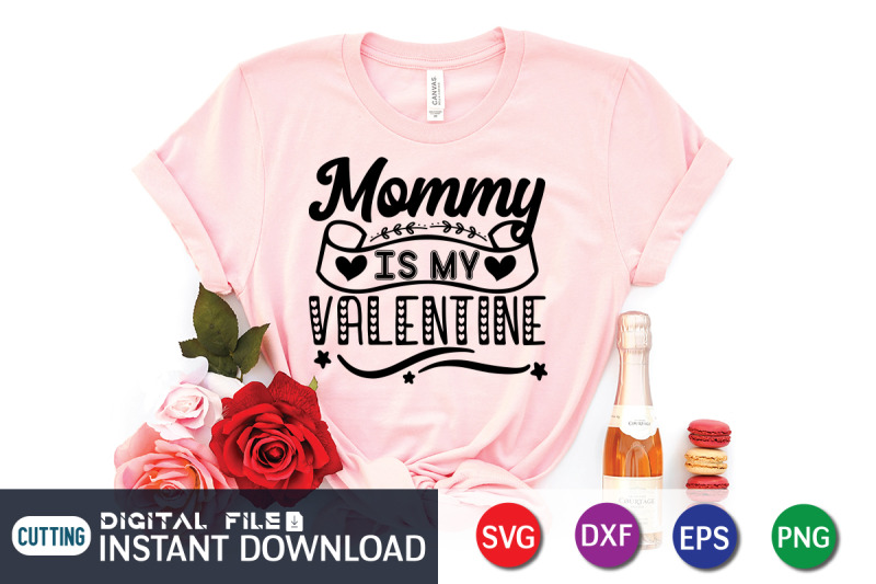 mommy-is-my-valentine-svg