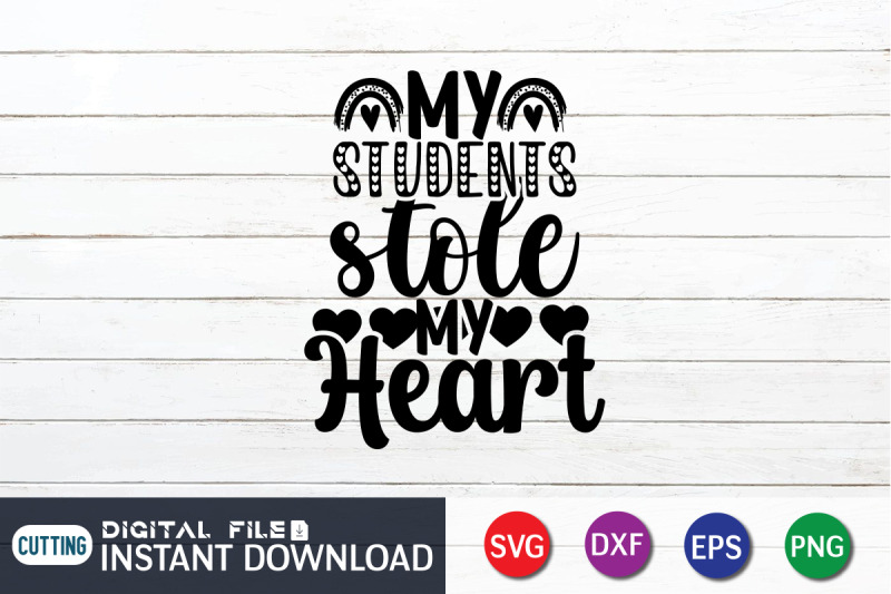 my-students-stole-my-heart-svg