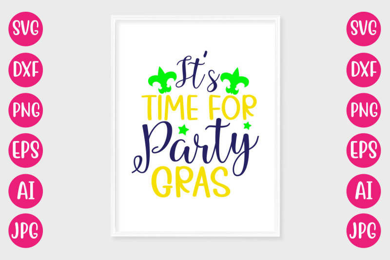 it-039-s-time-for-party-gras-svg-design