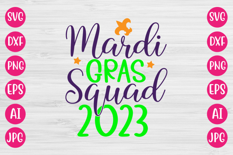 mardi-gras-squad-2023-svg-design