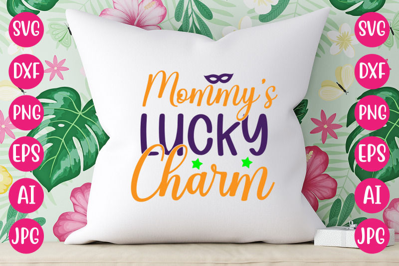 mommy-039-s-lucky-charm-svg-desgn