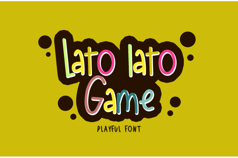 lato-lato-game-playful-font