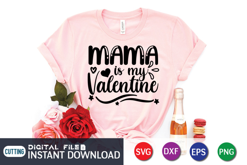 mama-is-my-valentine-svg