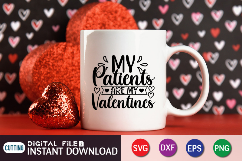 my-patients-are-my-valentine-svg