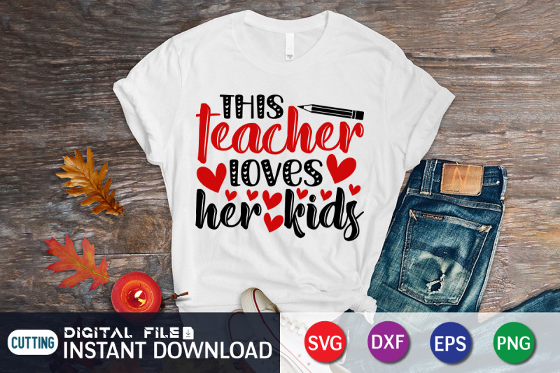 this-teacher-loves-her-kids-svg