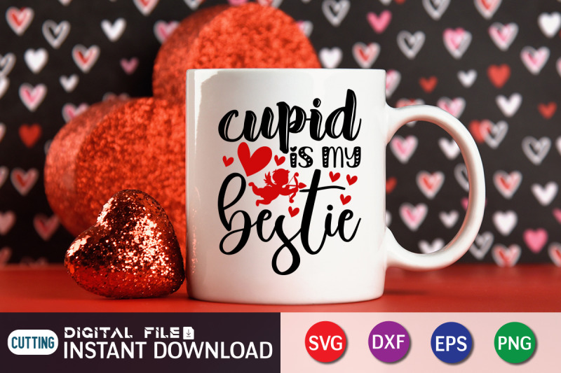 cupid-is-my-bestie-svg