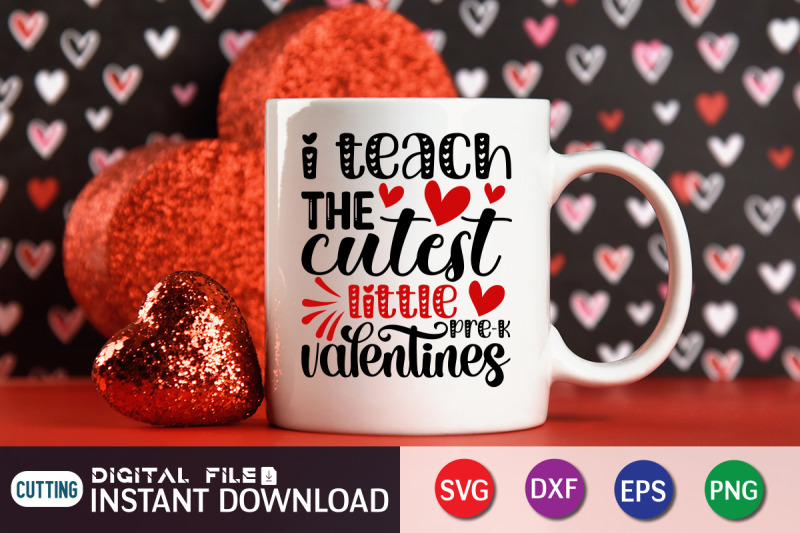 i-teach-the-cutest-little-valentines-svg