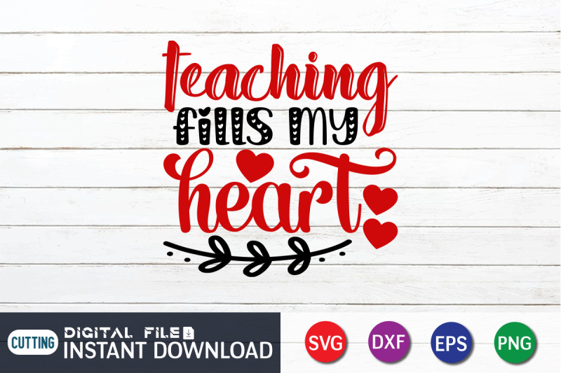 teaching-fills-my-heart-svg