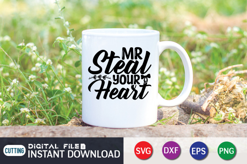 mr-steal-your-heart-svg