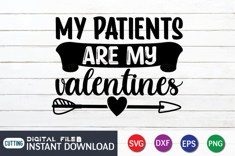 my-patients-are-my-valentines-svg