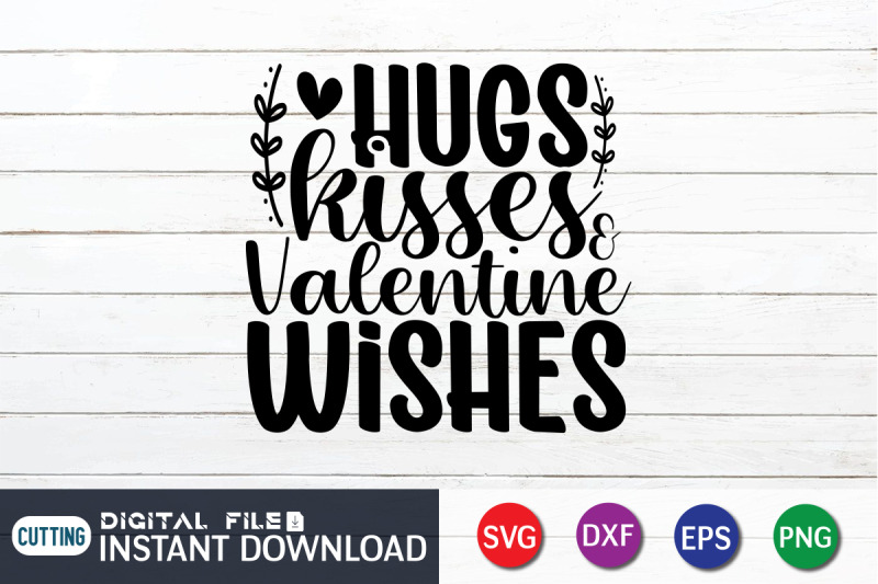 hugs-kisses-valentine-wishes-svg