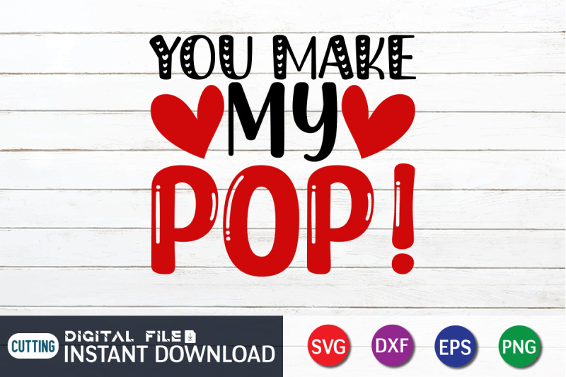 you-make-my-pop-svg