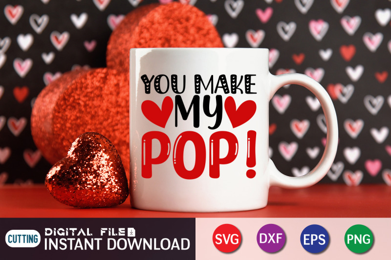 you-make-my-pop-svg