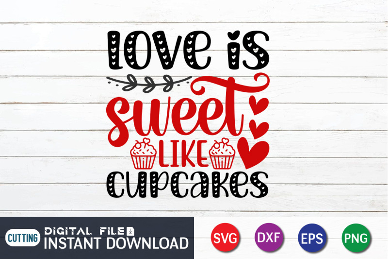 love-is-sweet-like-cupcakes-svg