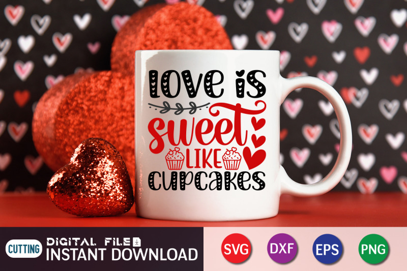 love-is-sweet-like-cupcakes-svg