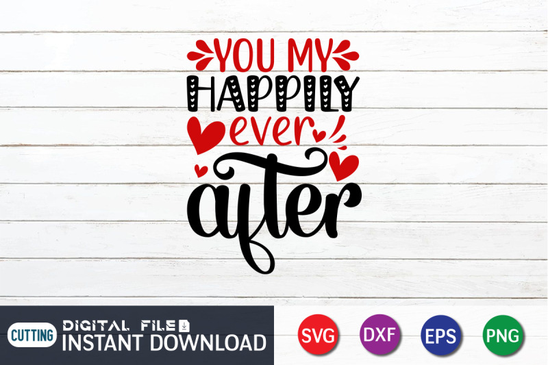 you-my-happily-ever-after-svg