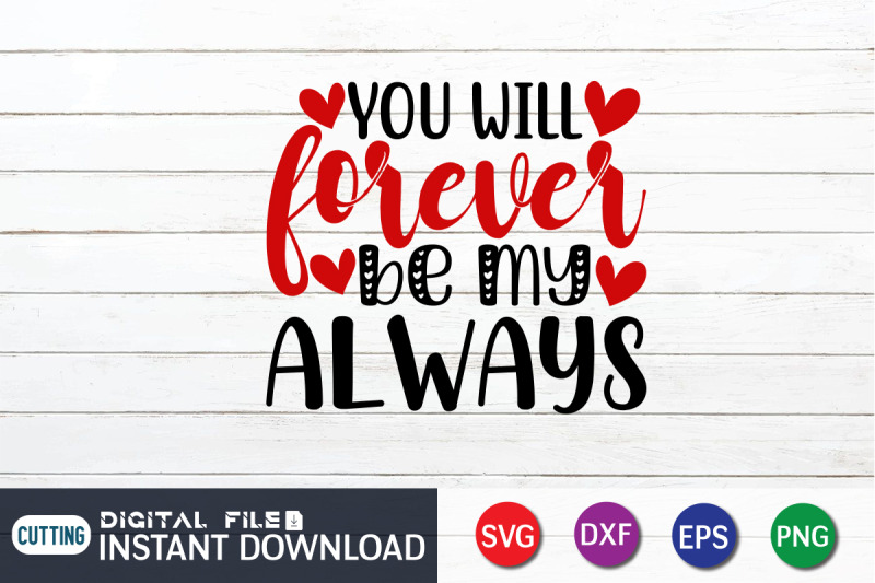 you-will-forever-be-my-always-svg