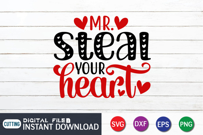 mr-steal-your-heart-svg