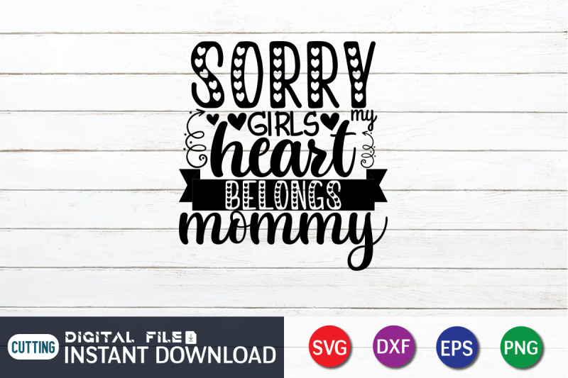 sorry-girls-heart-belongs-mommy