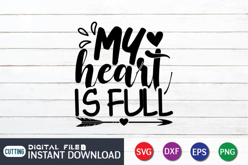 my-heart-is-full-svg