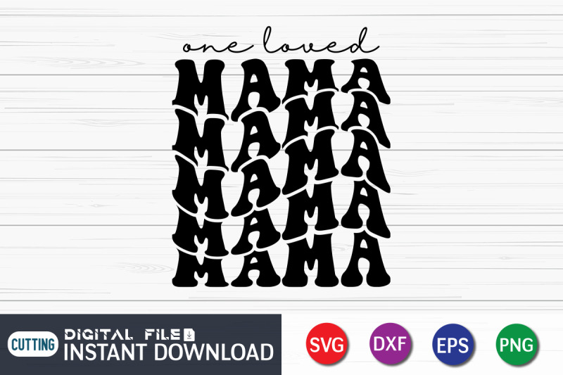 retro-one-loved-mama-svg