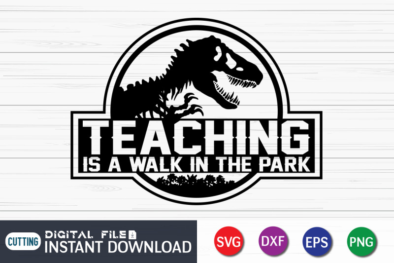 teaching-is-a-walk-in-the-park-svg