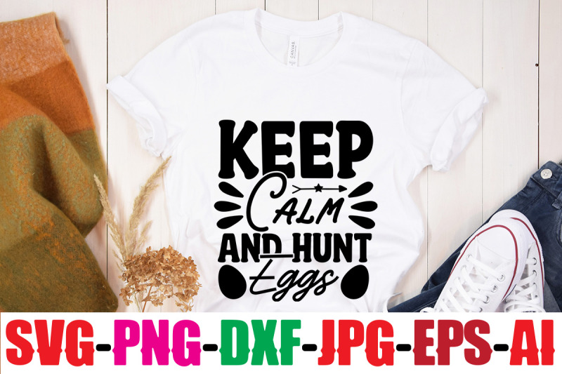 keep-calm-and-hunt-eggs-svg-cut-file