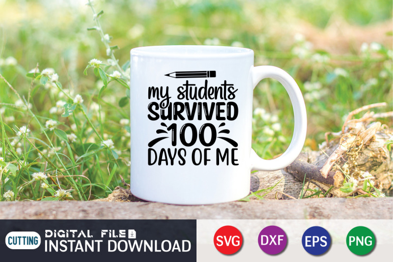 my-students-survived-100-days-of-me-svg