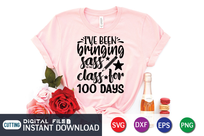 i-039-ve-been-bringing-sass-to-the-class-for-100-days-svg