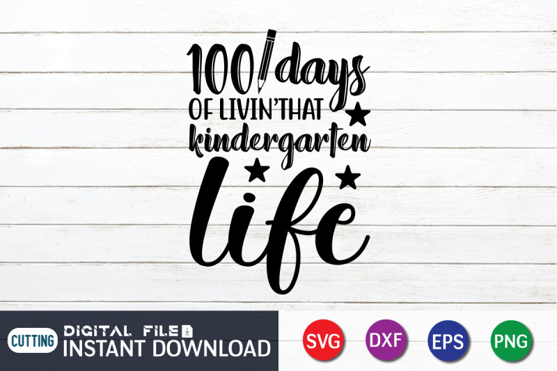 100-days-of-livin-039-that-kindergarten-life-svg