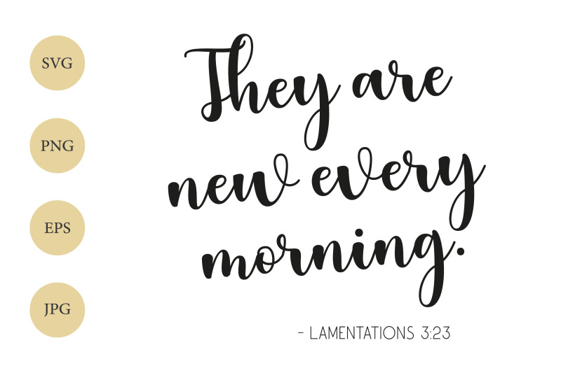 bible-verse-svg-they-are-new-every-morning-morning-mug-svg