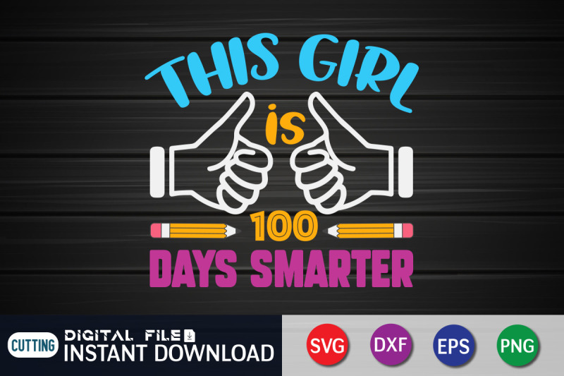 this-girl-is-100-days-smarter-svg