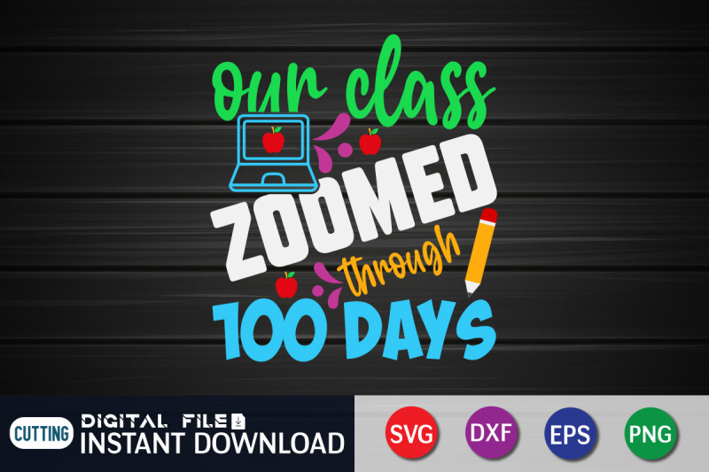 our-class-zoomed-through-100-days-svg