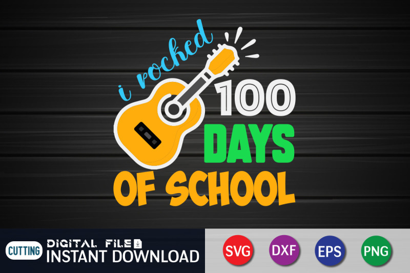 i-rocked-100-days-of-school-svg