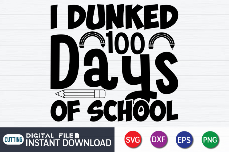 i-dunked-100-days-of-school-svg