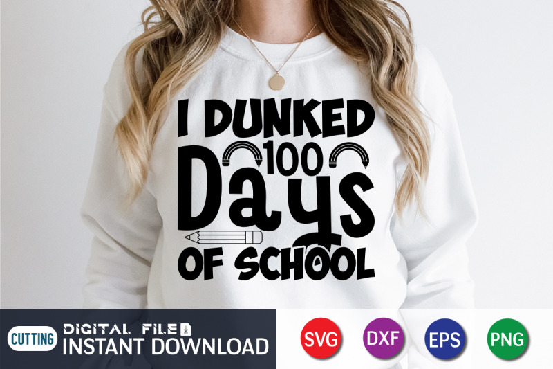 i-dunked-100-days-of-school-svg