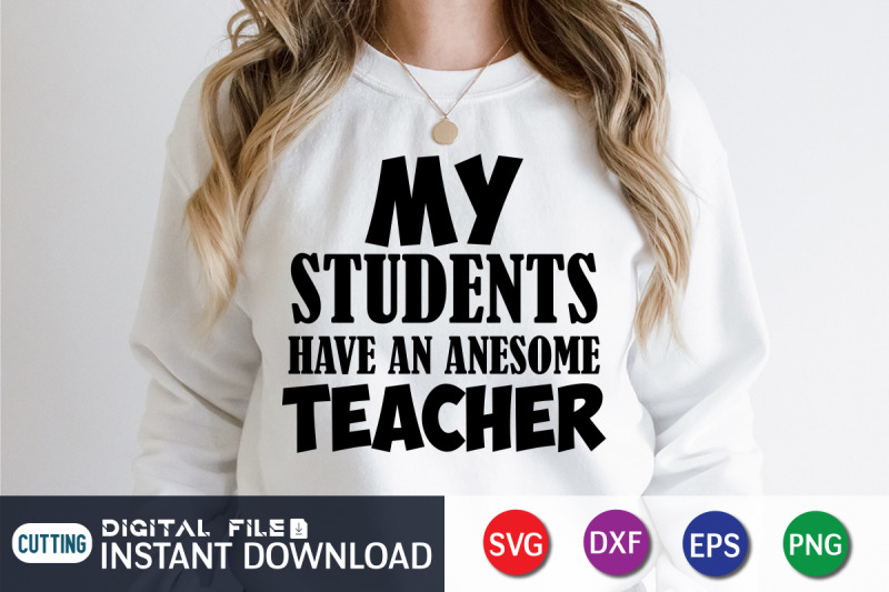 my-students-have-an-awesome-teacher-svg