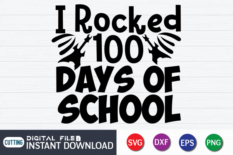 i-rocked-100-days-of-school-svg