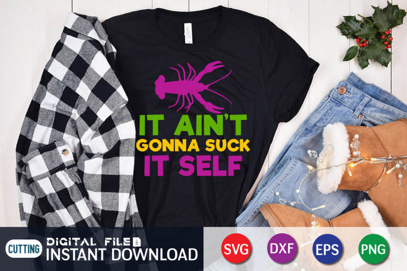 it-ain-039-t-gonna-suck-it-self-svg