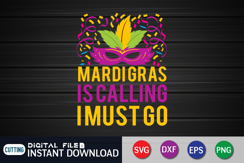 mardi-gras-calling-i-must-go-svg