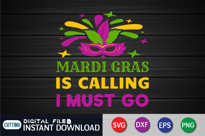 mardi-gras-is-calling-i-must-go-svg