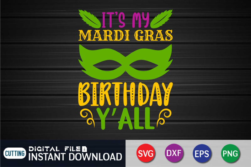 its-my-mardi-gras-birthday-y-039-all-svg