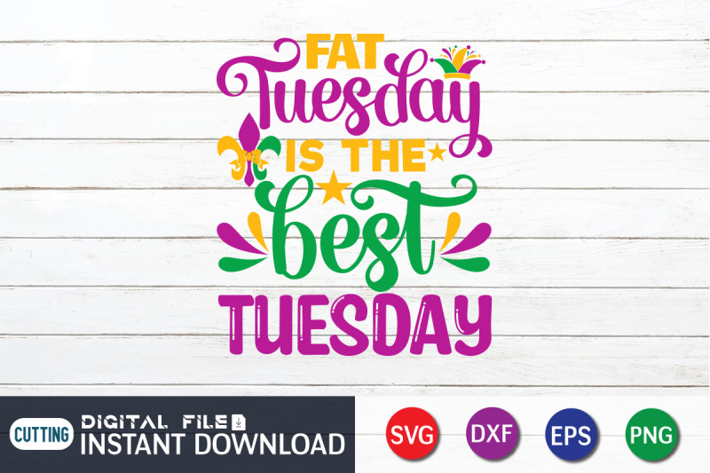 fat-tuesday-is-the-best-tuesday-svg