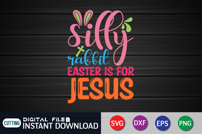 silly-rabbit-easter-is-for-jesus-svg