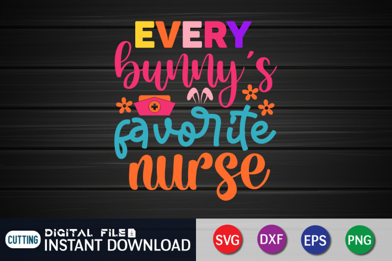 every-bunny-039-s-favorite-nurse-svg